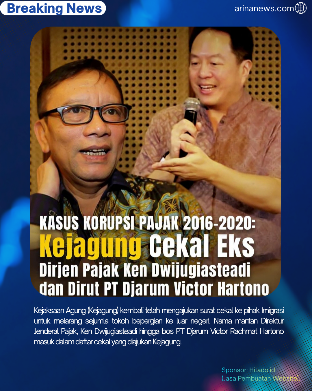 Boss Djarum Dan Eks Dirjen Pajak Diduga Korupsi Pajak 2016-2020, Kejagung Cekal Keluar Negeri